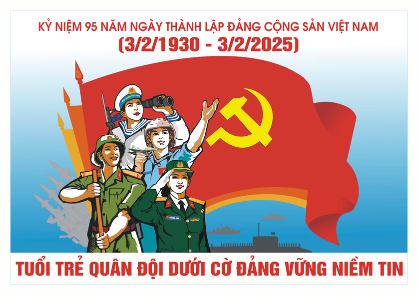 BÀI TUYÊN TRUYỀN KỶ NIỆM 95 NĂM NGÀY THÀNH LẬP ĐẢNG CỘNG SẢN VIỆT NAM 03/02/1930 – 03/02/2025